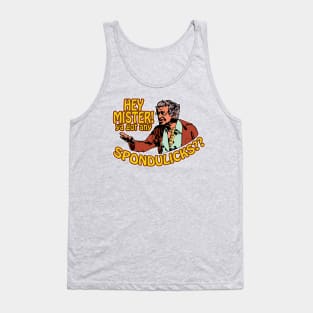 Got Any Spondulicks? Tank Top